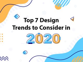 Top 7 Design Trends to Consider in 2020